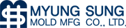 Myungsung Mold MFG Co., LTD.